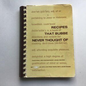 Recipes That Bubbe Never Thought Of Cook Book Temple Beth Jacob Women